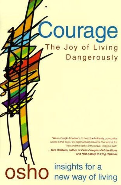 the cover of courage - the joy of living dangerously