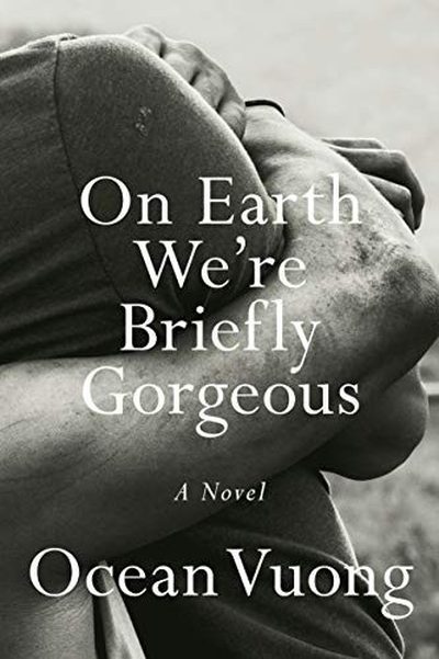 the cover of on earth we are briefly gorgeous