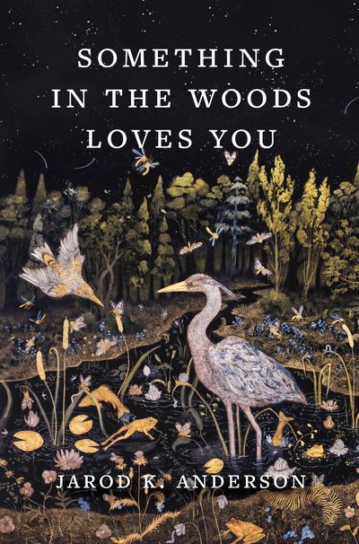 the cover of something in the woods loves you
