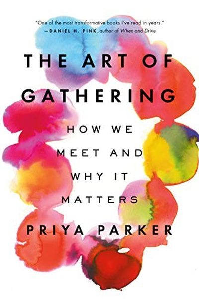 the cover of the art of gathering